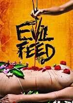 鬼喂饭/人肉餐厅/Evil Feed